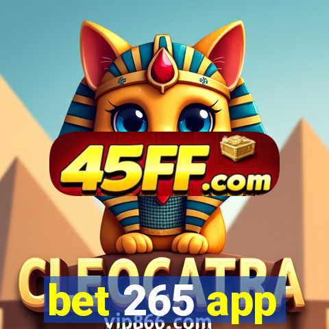 bet 265 app